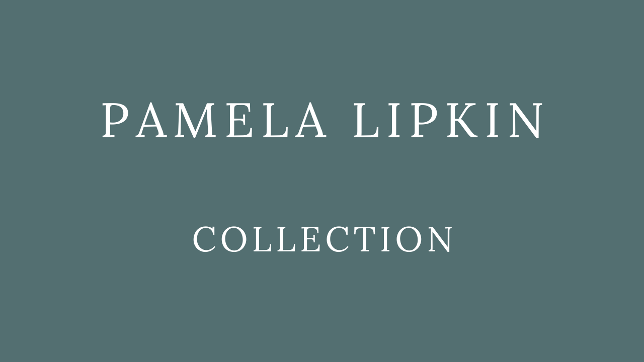 Load video: Pamela Lipkin Collection Intro